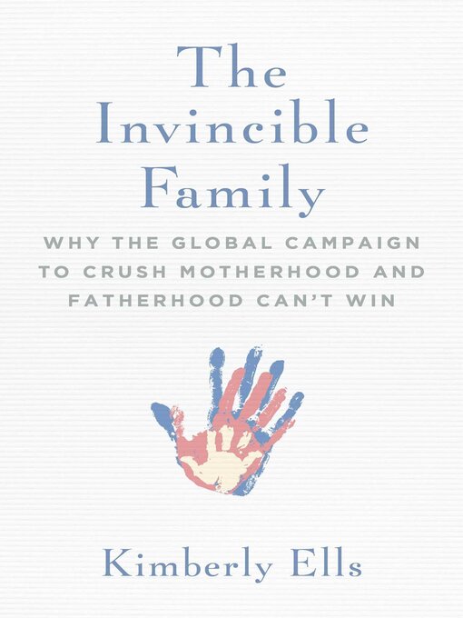 Title details for The Invincible Family by Kimberly Ells - Available